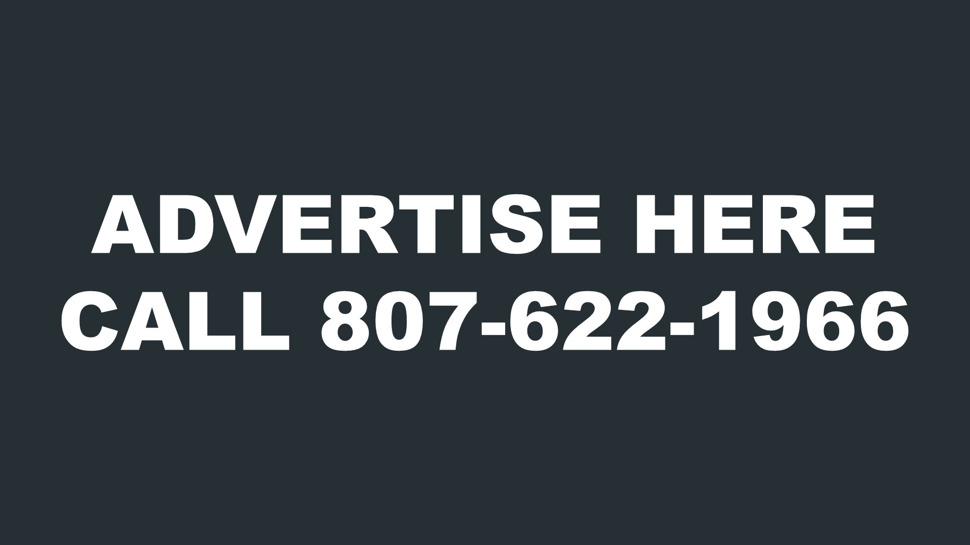 Advertise Here 807-622-1966